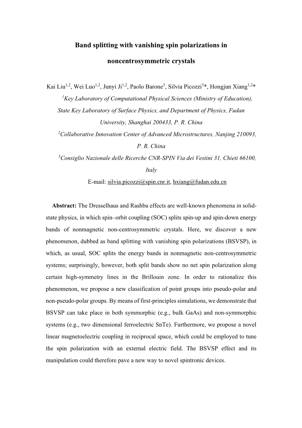 Band Splitting with Vanishing Spin Polarizations In