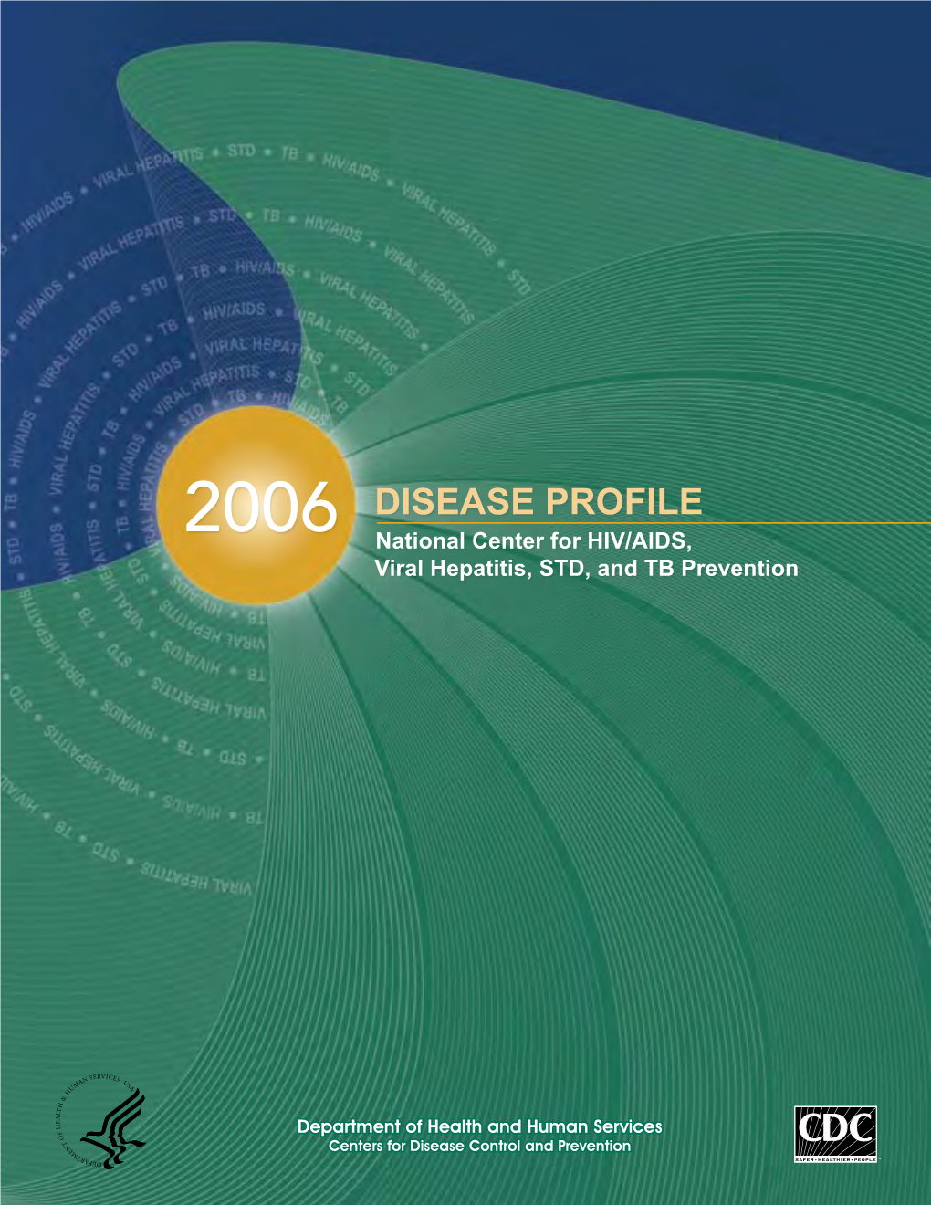 NCHHSTP 2006 Disease Profile