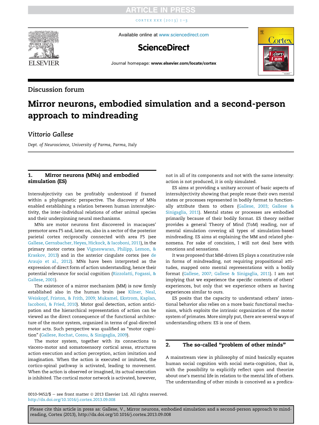 Mirror Neurons, Embodied Simulation and a Second-Person Approach to Mindreading