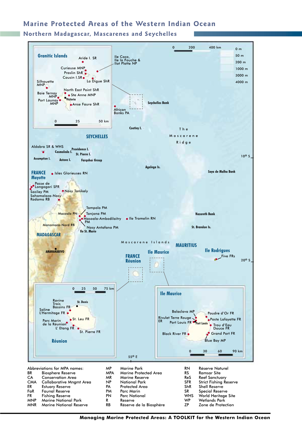 Marine Protected Areas of the Western Indian Ocean Northern Madagascar, Mascarenes and Seychelles