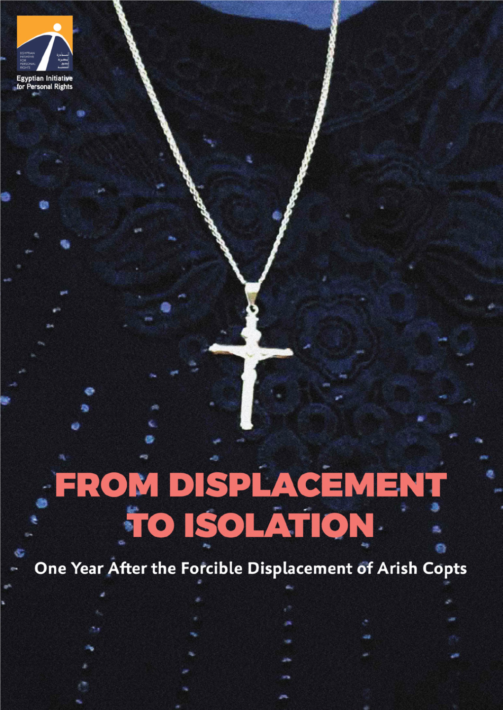 Download the Report "From Displacement to Isolation"