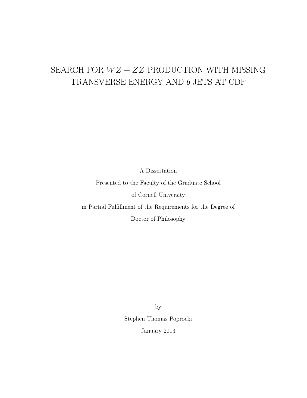 Search for WZ+ZZ Production with Missing Transverse Energy and B
