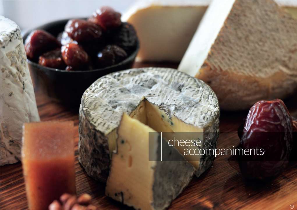 Cheese& Accompaniments