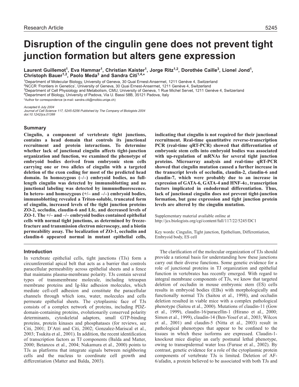 Disruption of the Cingulin Gene Does Not Prevent Tight Junction Formation but Alters Gene Expression