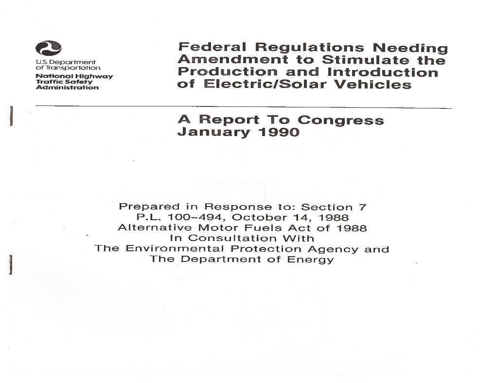 FEDERAL REGULATIONS NEEDING AMENDMENT to STIMULATE the PRODUCTION and INTRODUCTION of ELECTRIC/Solar VEHICLES IV-1