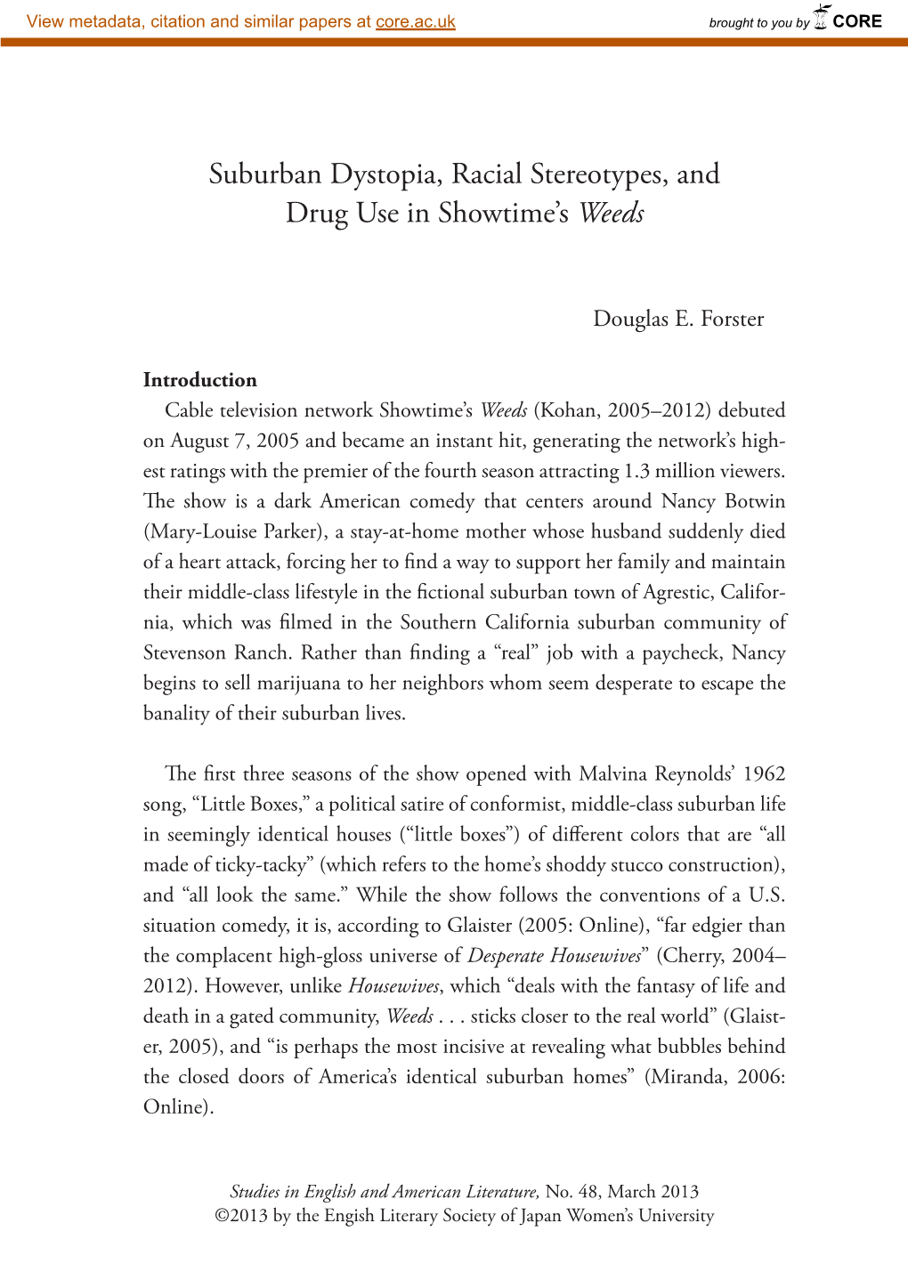 Suburban Dystopia, Racial Stereotypes, and Drug Use in Showtime’S Weeds