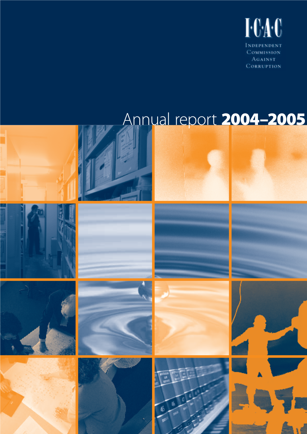 Annual Report 2004–2005 This Publication Is Available in Other Formats for the Vision-Impaired Upon Request