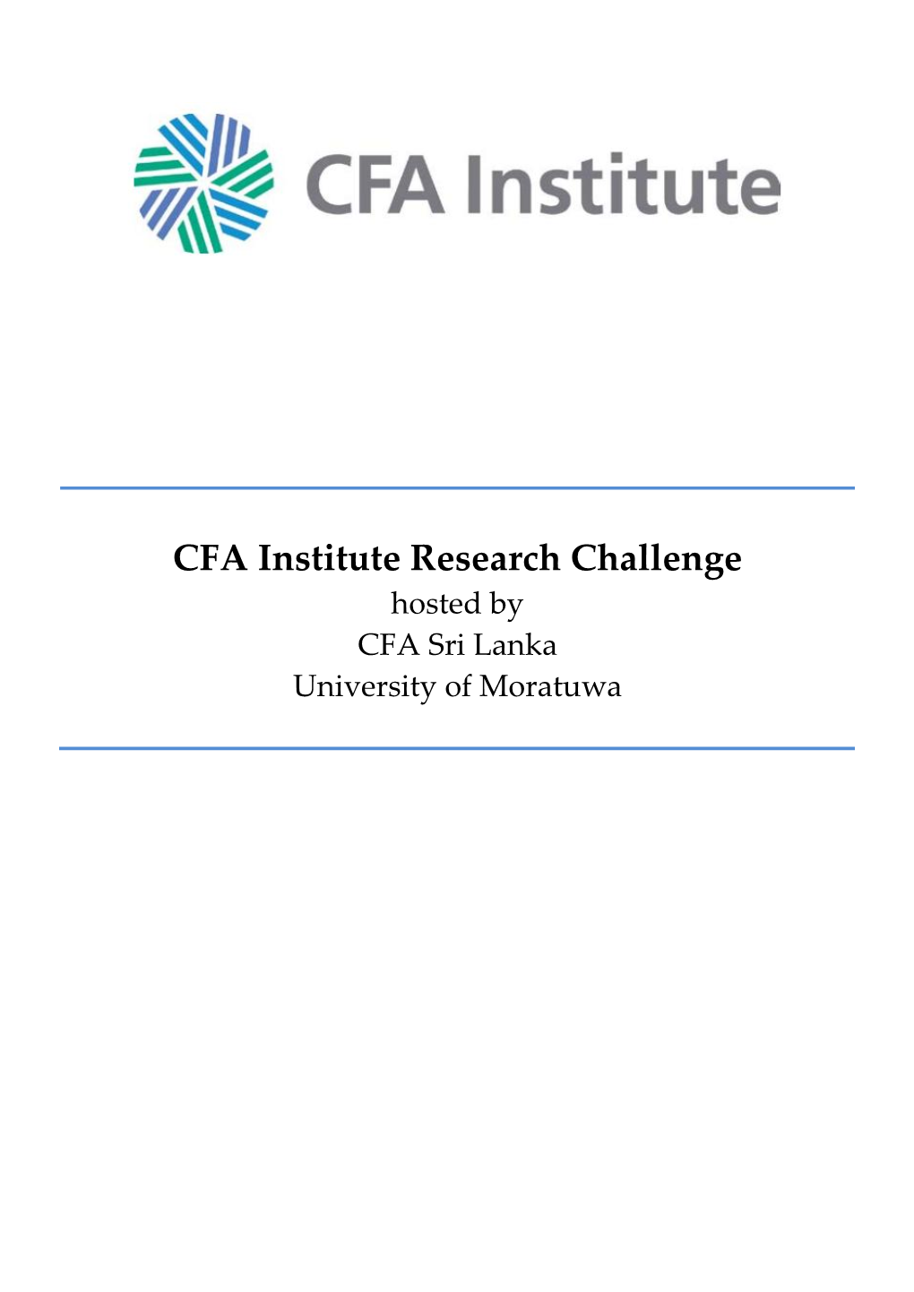 CFA Sri Lanka Investment Research Challenge, Part of CFA Institute Date: 1St October 2012 Industry: Shipbuilding and Ship Repair Global Investment Research Challenge