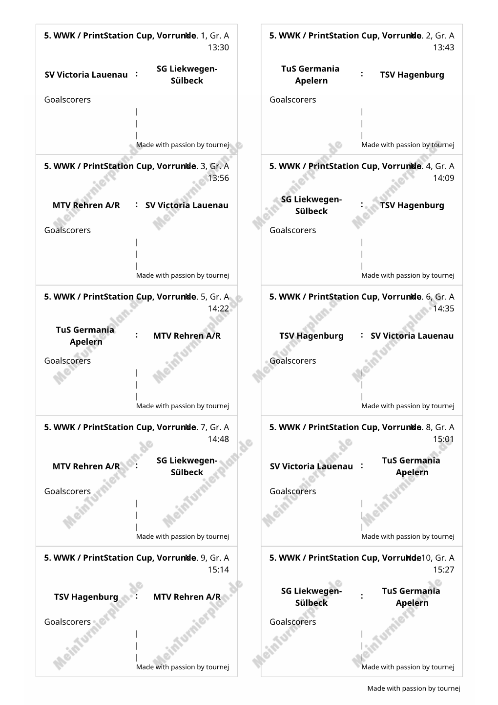 Page 1 5. WWK / Printstation Cup, Vorrunde. 1, Gr. a 13:30 5. WWK