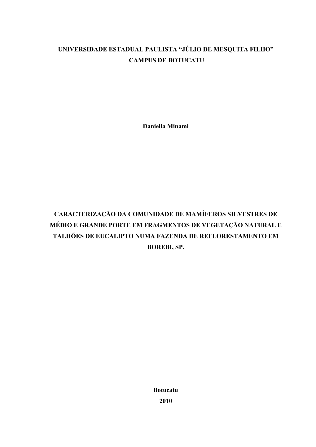 Universidade Estadual Paulista “Júlio De Mesquita Filho” Campus De Botucatu