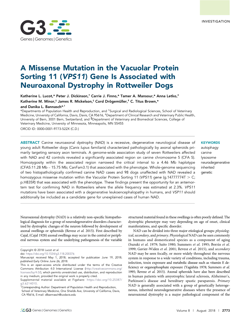 A Missense Mutation in the Vacuolar Protein Sorting 11 (VPS11) Gene Is Associated with Neuroaxonal Dystrophy in Rottweiler Dogs