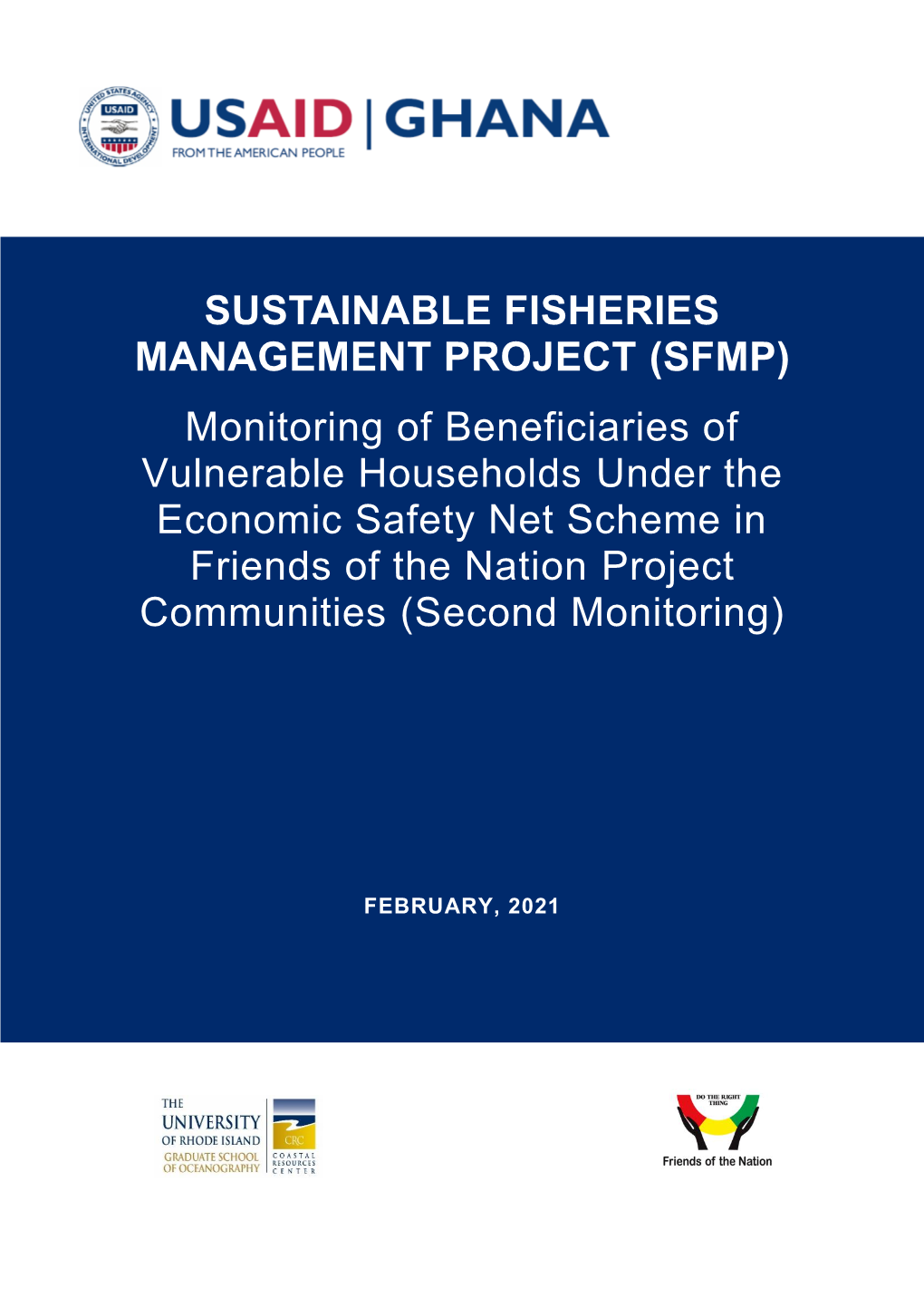 SUSTAINABLE FISHERIES MANAGEMENT PROJECT (SFMP) Monitoring of Beneficiaries of Vulnerable Households Under the Economic Safety N