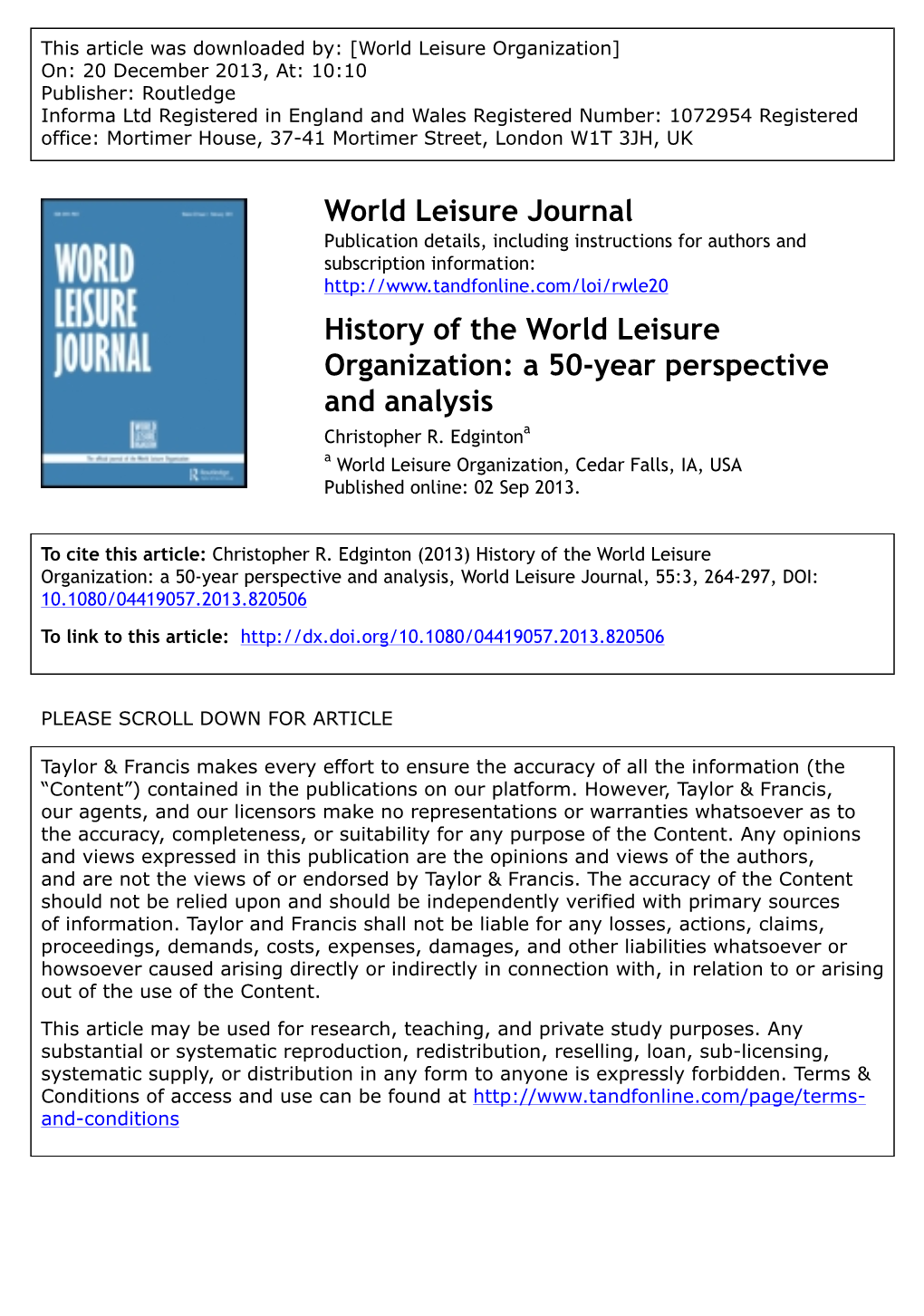 History of the World Leisure Organization: a 50-Year Perspective and Analysis Christopher R