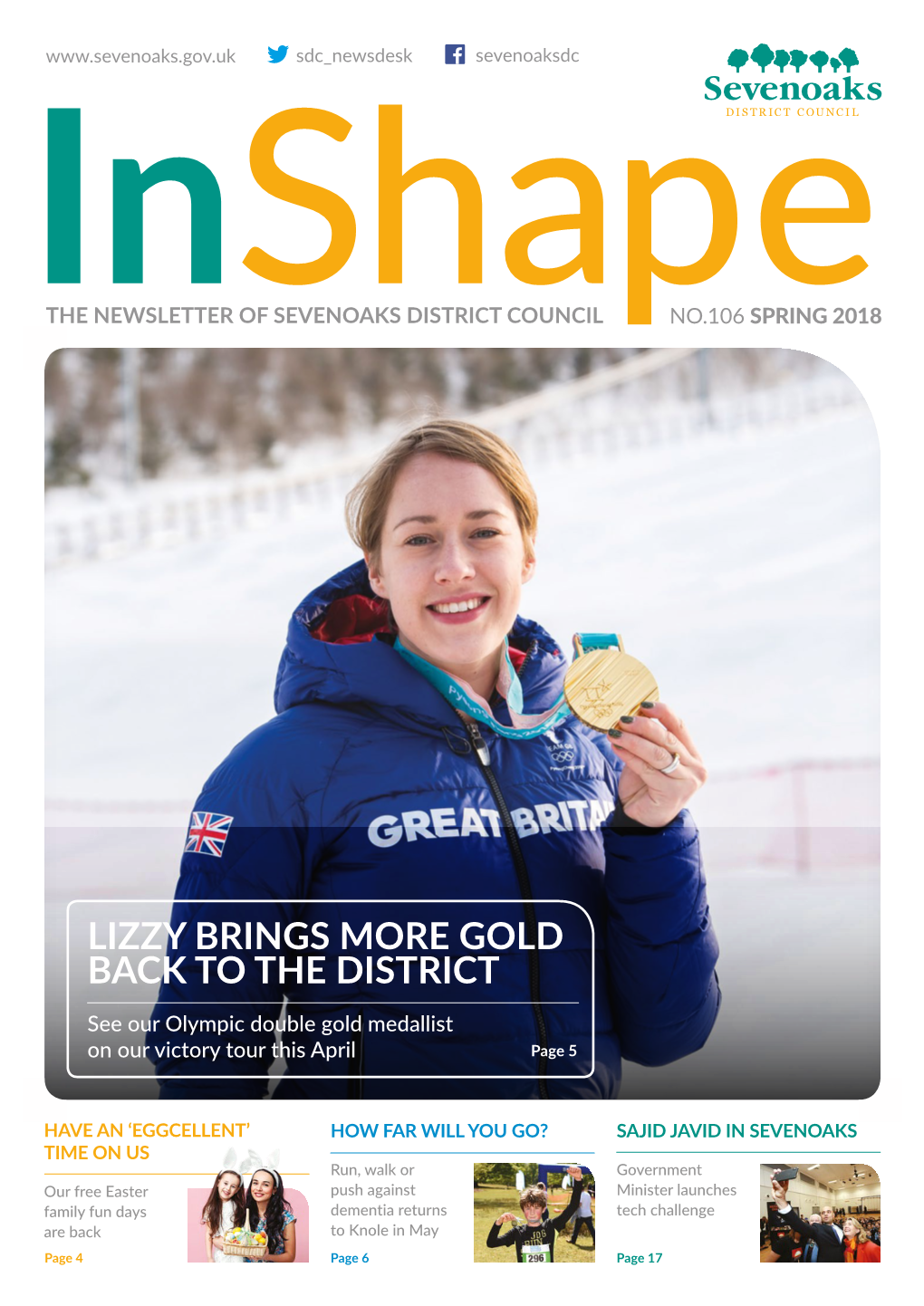 LIZZY BRINGS MORE GOLD BACK to the DISTRICT See Our Olympic Double Gold Medallist on Our Victory Tour This April Page 5