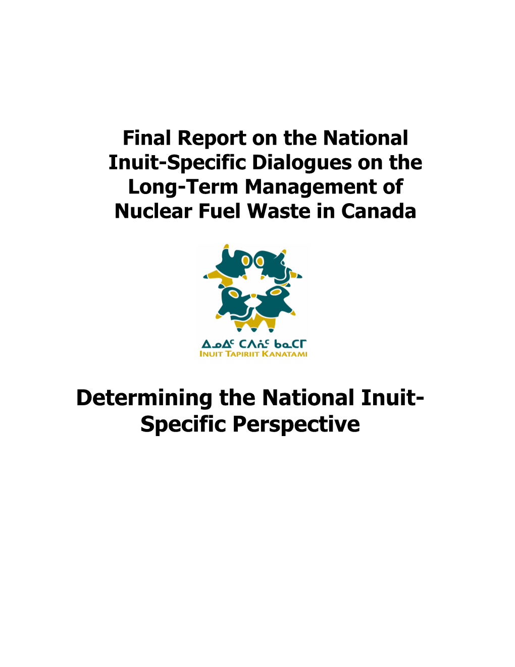 Determining the National Inuit- Specific Perspective