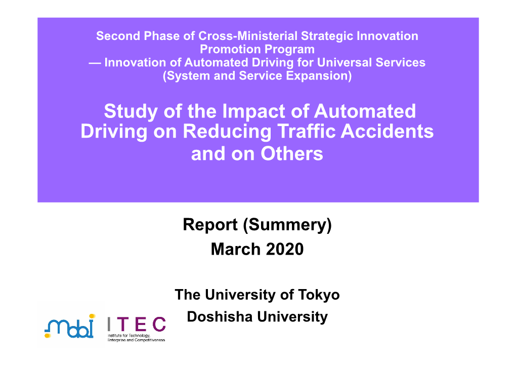 Study of the Impact of Automated Driving on Reducing Traffic Accidents and on Others