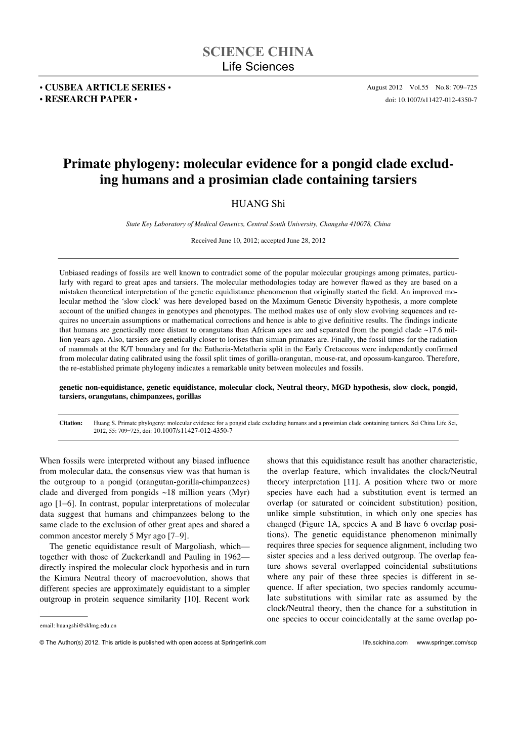 Primate Phylogeny: Molecular Evidence for a Pongid Clade Exclud- Ing Humans and a Prosimian Clade Containing Tarsiers