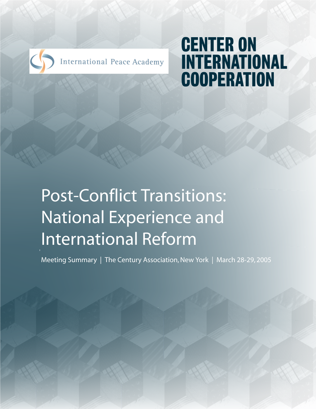 Post-Conflict Transitions: National Experience and International Reform