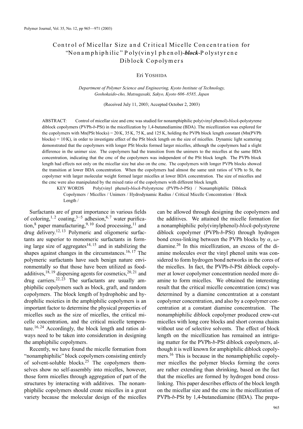 Control of Micellar Size and Critical Micelle Concentration for ‘‘Nonamphiphilic’’ Poly(Vinyl Phenol)-Block-Polystyrene Diblock Copolymers