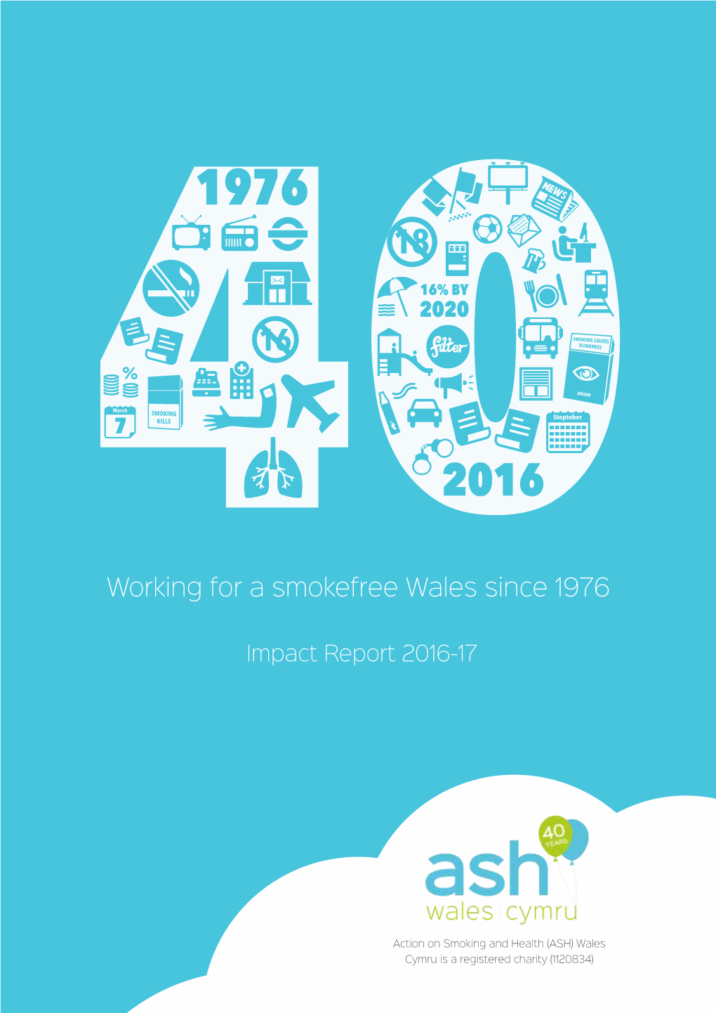 Working for a Smokefree Wales Since 1976