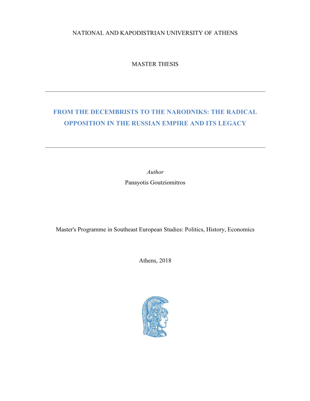 From the Decembrists to the Narodniks: the Radical Opposition in the Russian Empire and Its Legacy