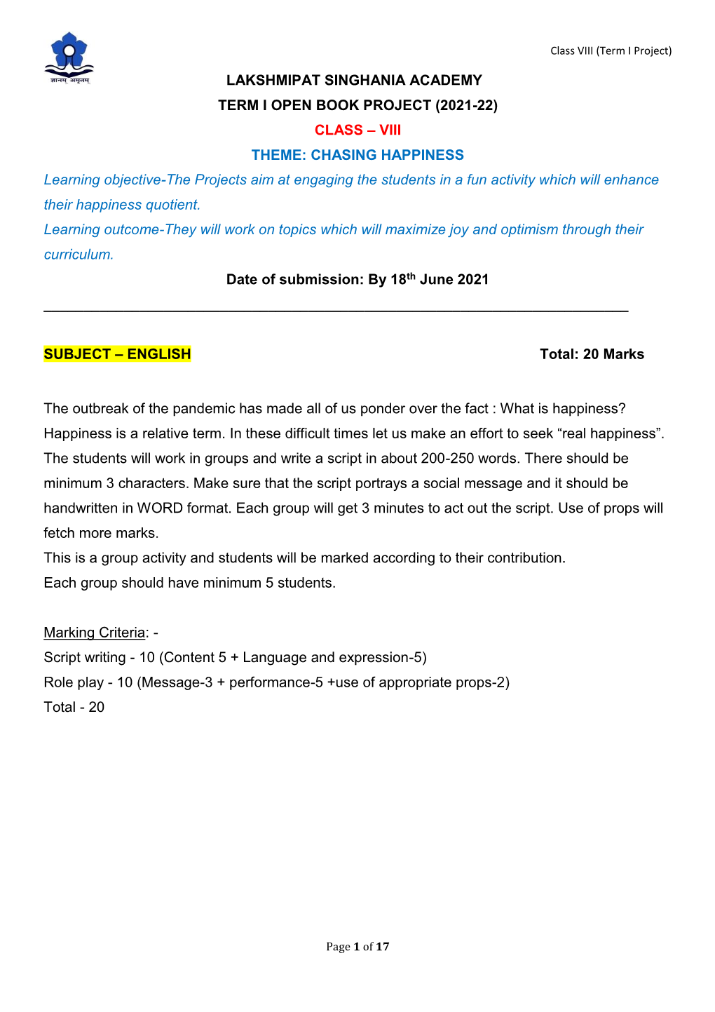 LAKSHMIPAT SINGHANIA ACADEMY TERM I OPEN BOOK PROJECT (2021-22) CLASS – VIII THEME: CHASING HAPPINESS Learning Objective-Th