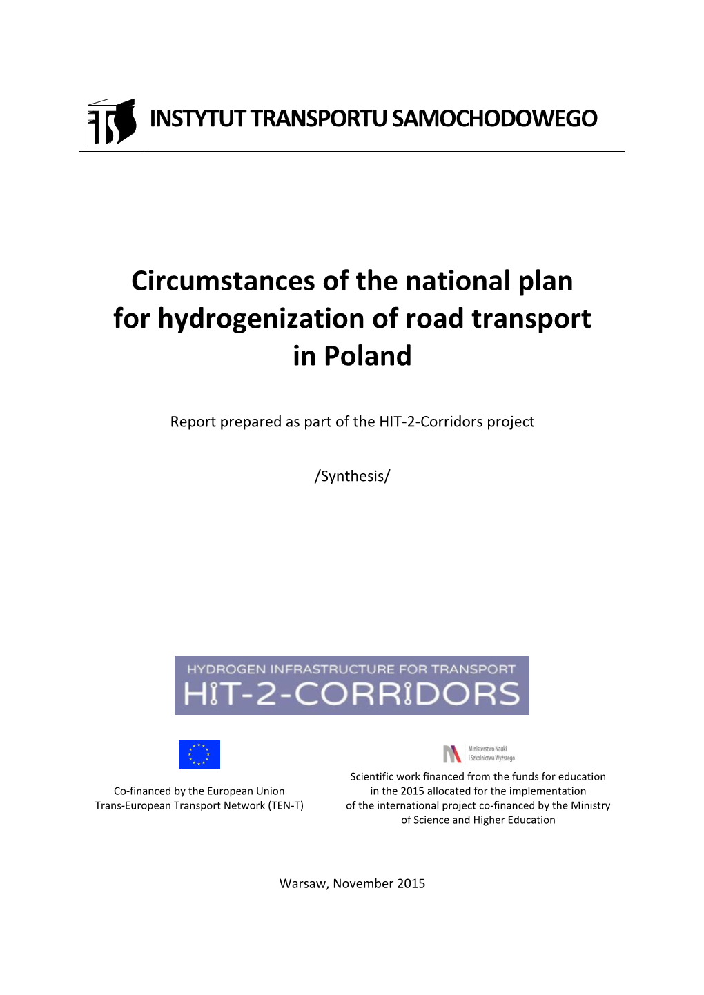 Circumstances of the National Plan for Hydrogenization of Road Transport in Poland