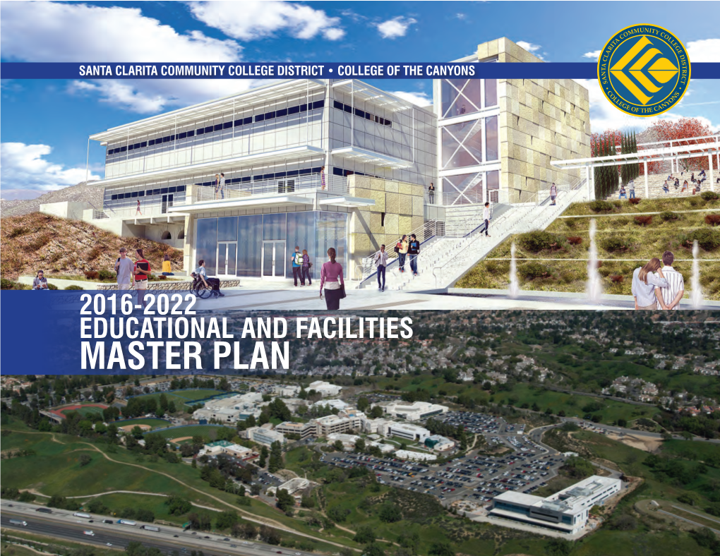 2016-2022 Educational and Facilities Master Plan 2016-2022 Educational and Facilities Master Plan