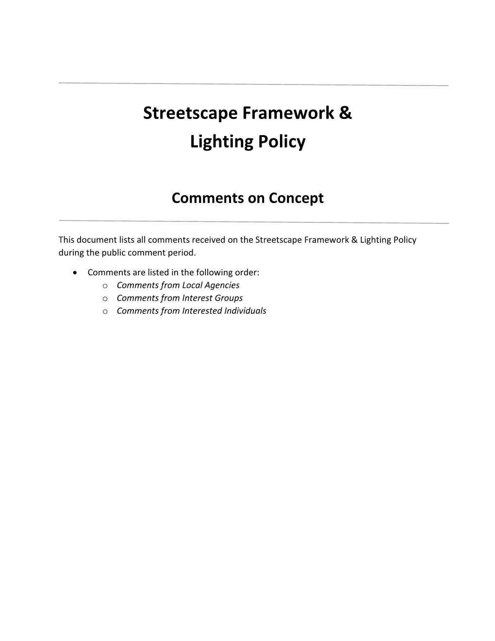 Streetscape Framework & Lighting Policy Public Comments