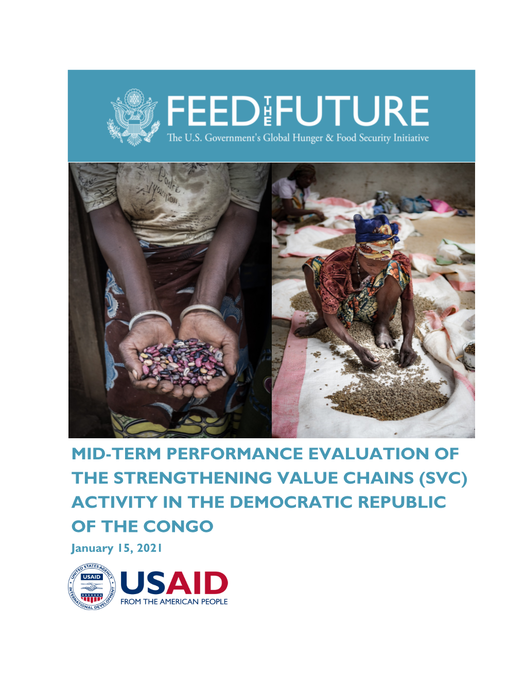 Mid-Term Performance Evaluation of the Feed the Future Strengthening Value Chains Activity (SVC)