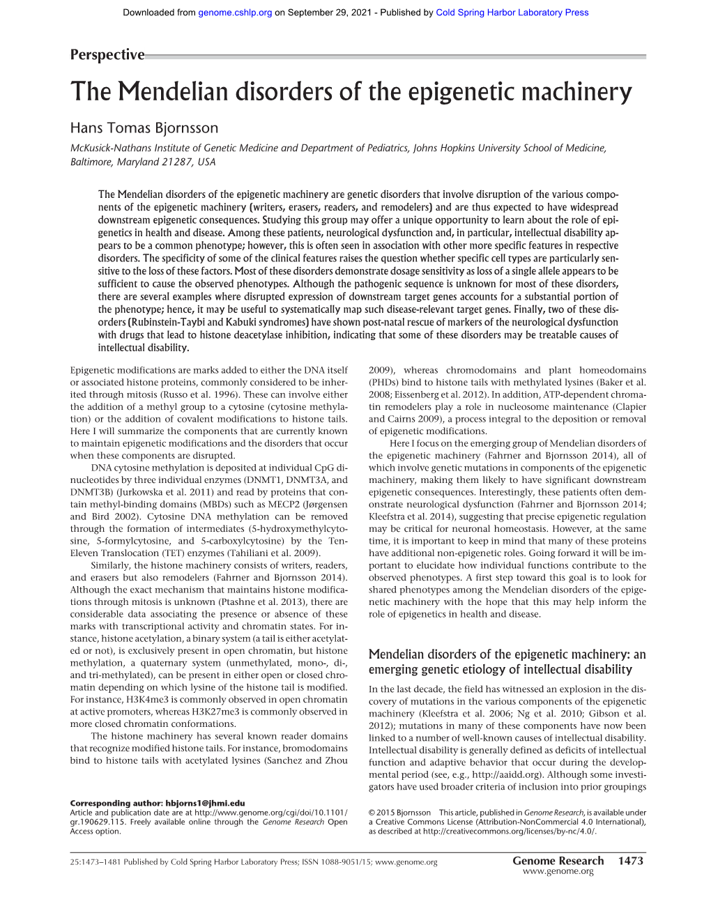 The Mendelian Disorders of the Epigenetic Machinery