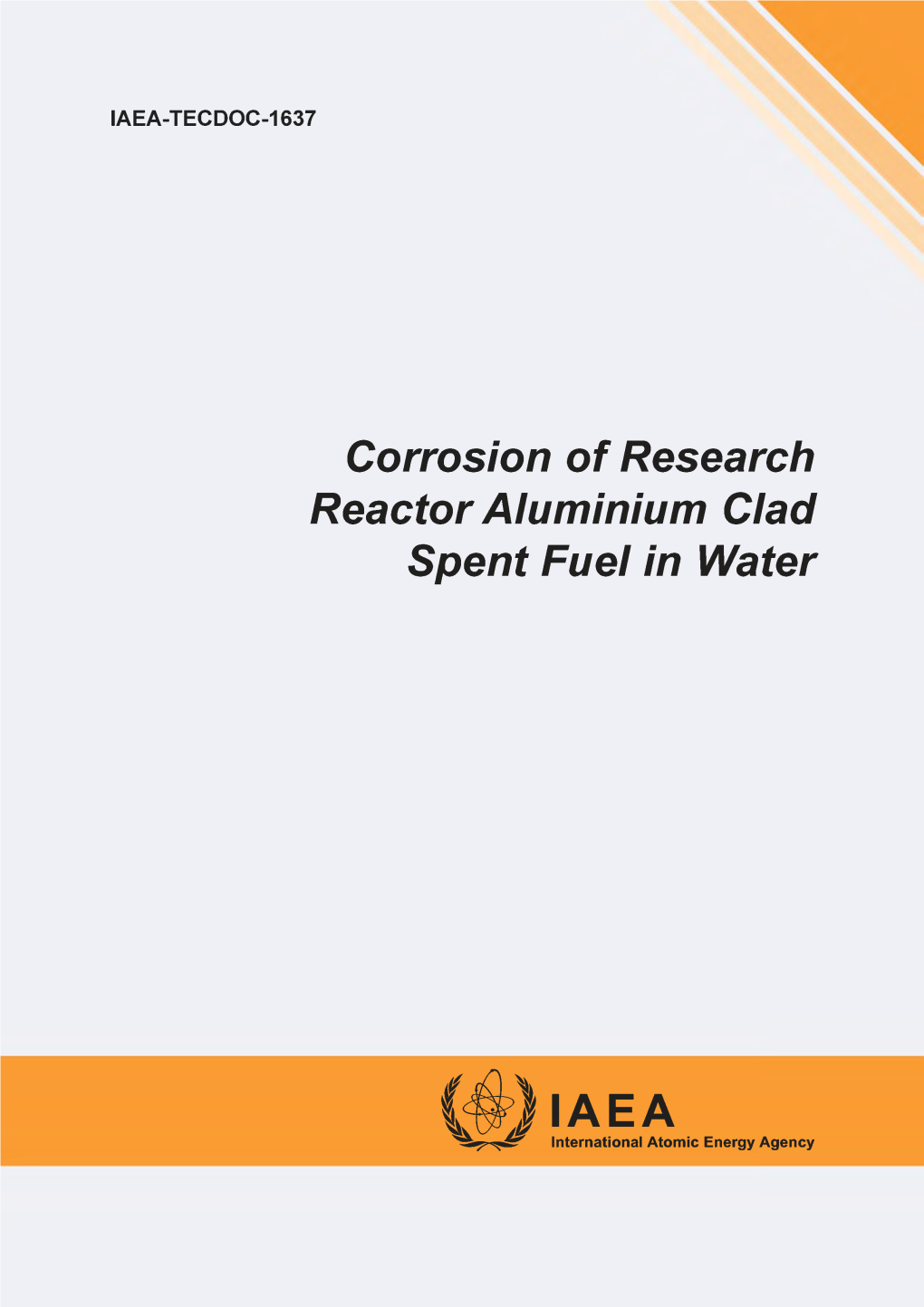 Corrosion of Research Reactor Aluminium Clad Spent Fuel in Water