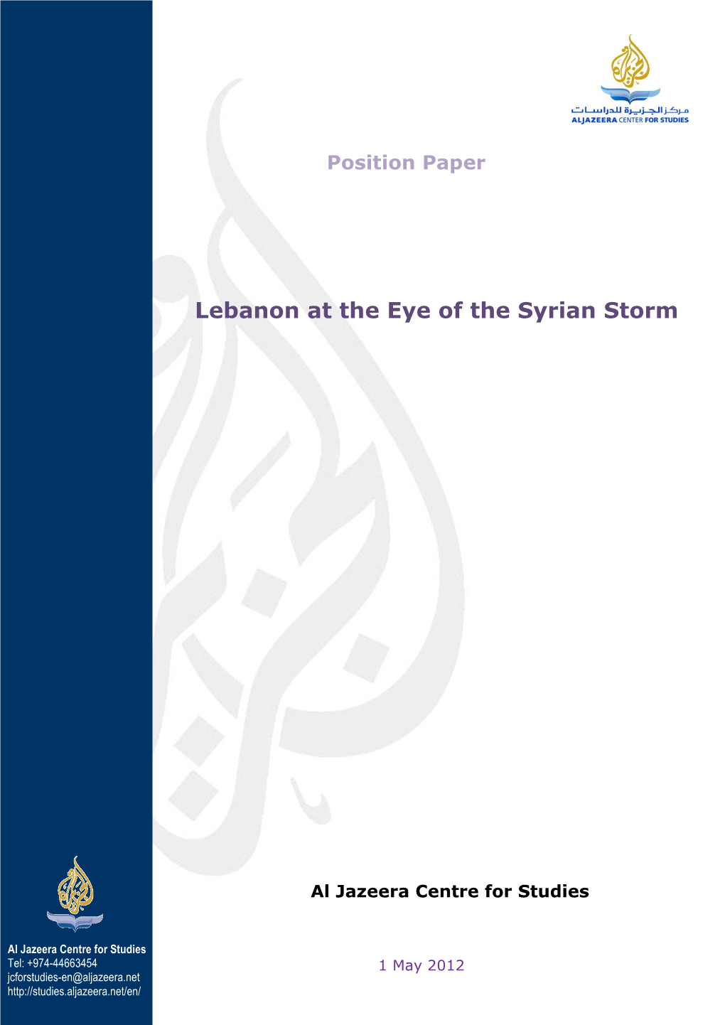 Lebanon at the Eye of the Syrian Storm