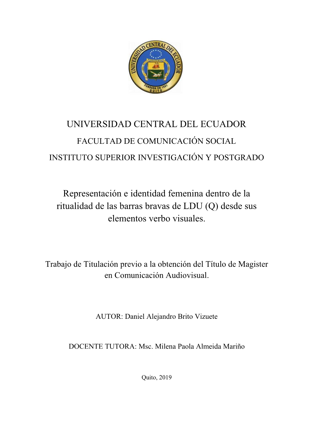 Universidad Central Del Ecuador Facultad De Comunicación Social Instituto Superior Investigación Y Postgrado