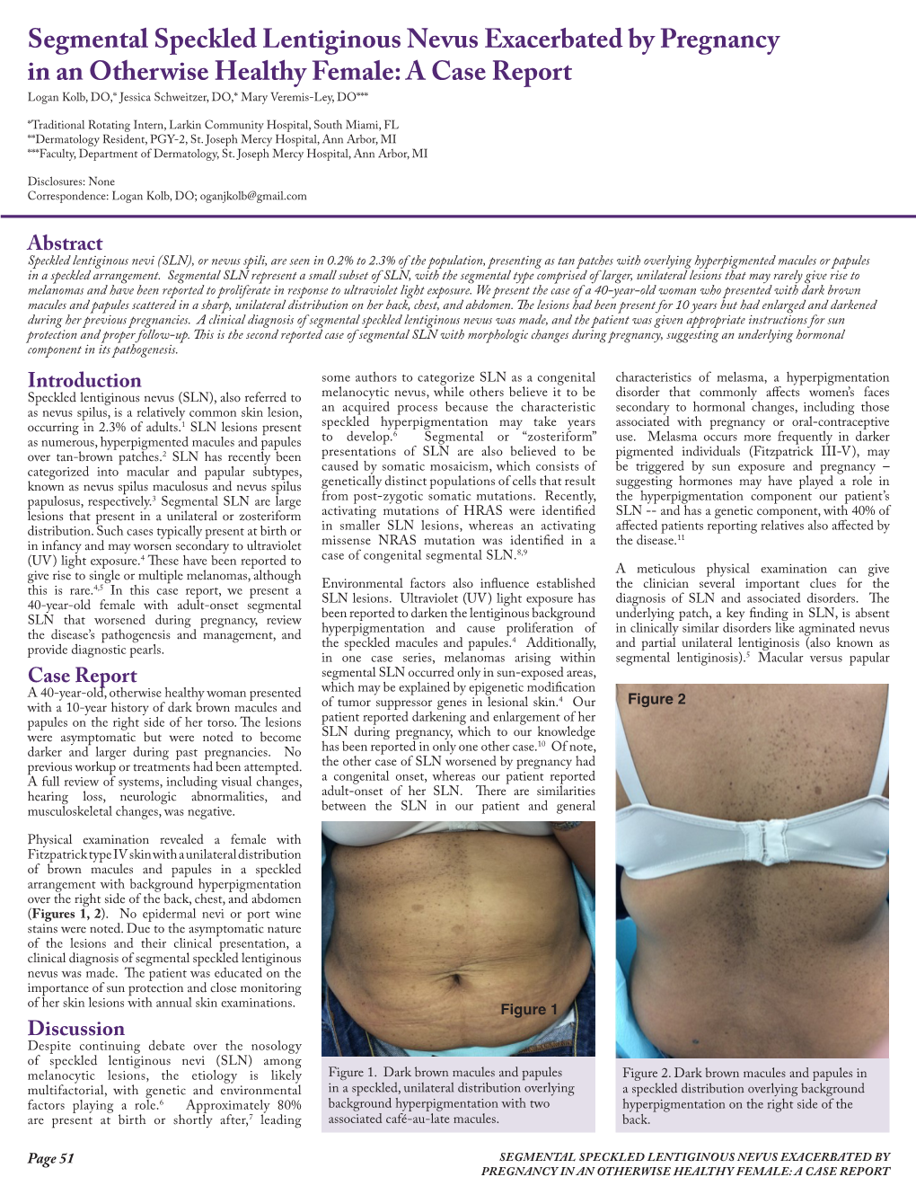 Segmental Speckled Lentiginous Nevus Exacerbated by Pregnancy