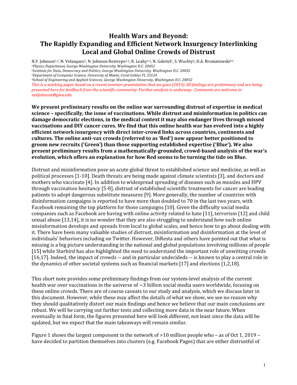 Health Wars and Beyond: the Rapidly Expanding and Efficient Network Insurgency Interlinking Local and Global Online Crowds of Distrust N.F