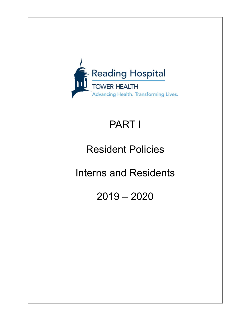 PART I Resident Policies Interns and Residents 2019 – 2020