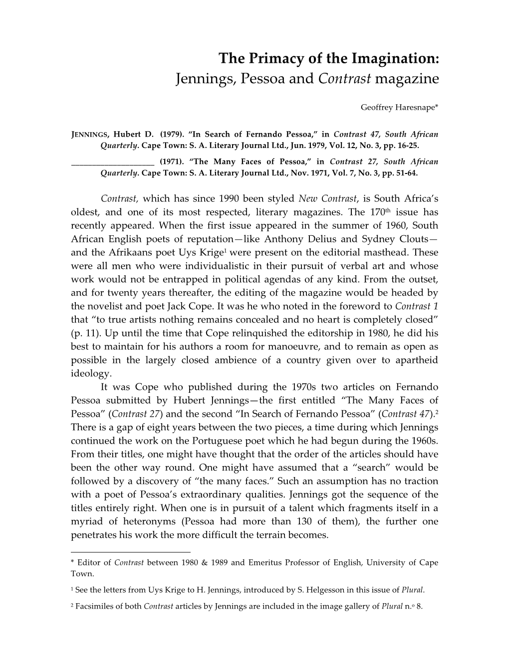 Jennings, Pessoa and Contrast Magazine