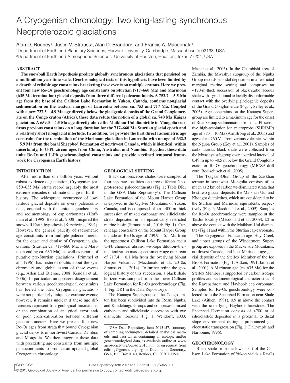 Two Long-Lasting Synchronous Neoproterozoic Glaciations