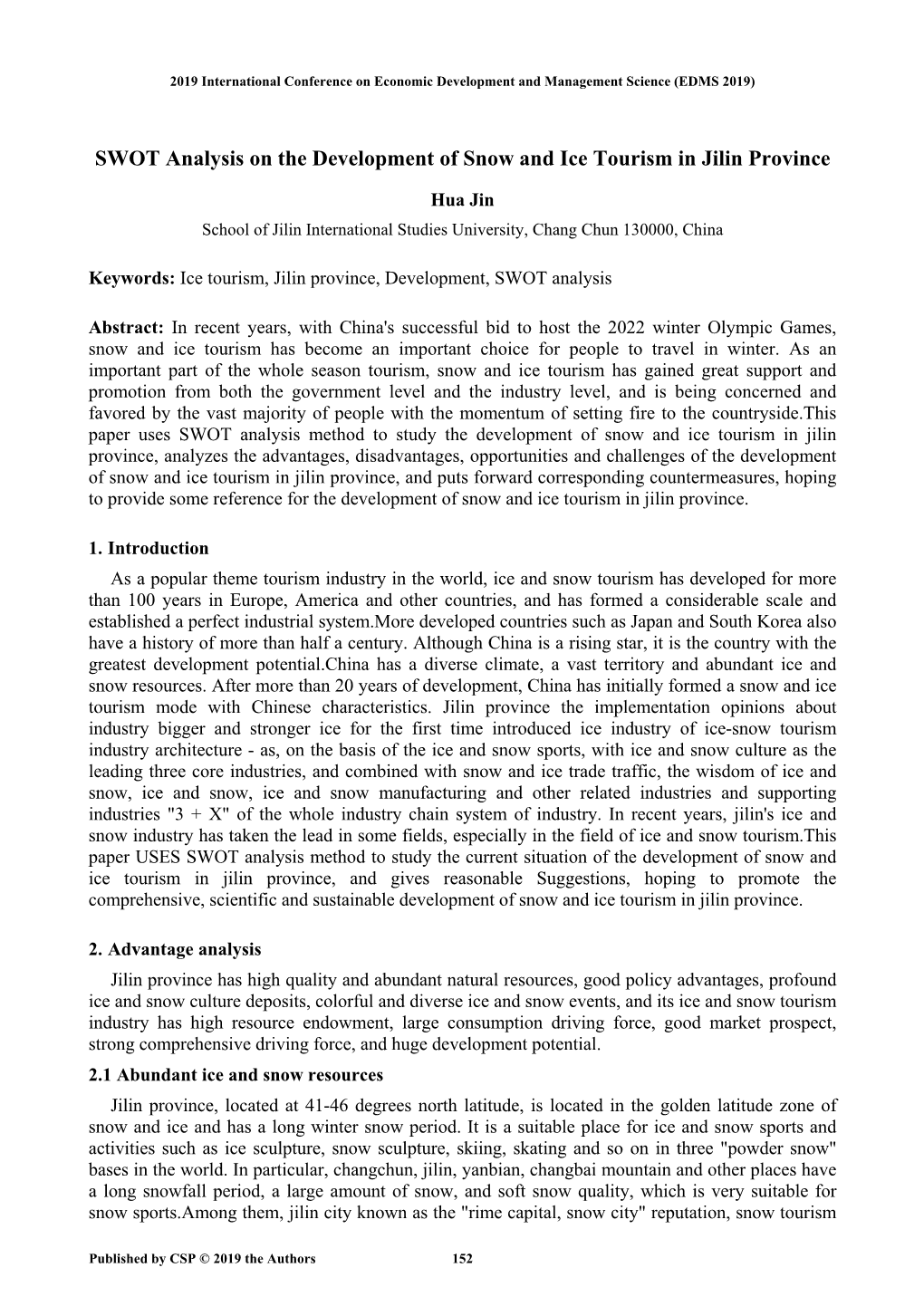 SWOT Analysis on the Development of Snow and Ice Tourism in Jilin Province