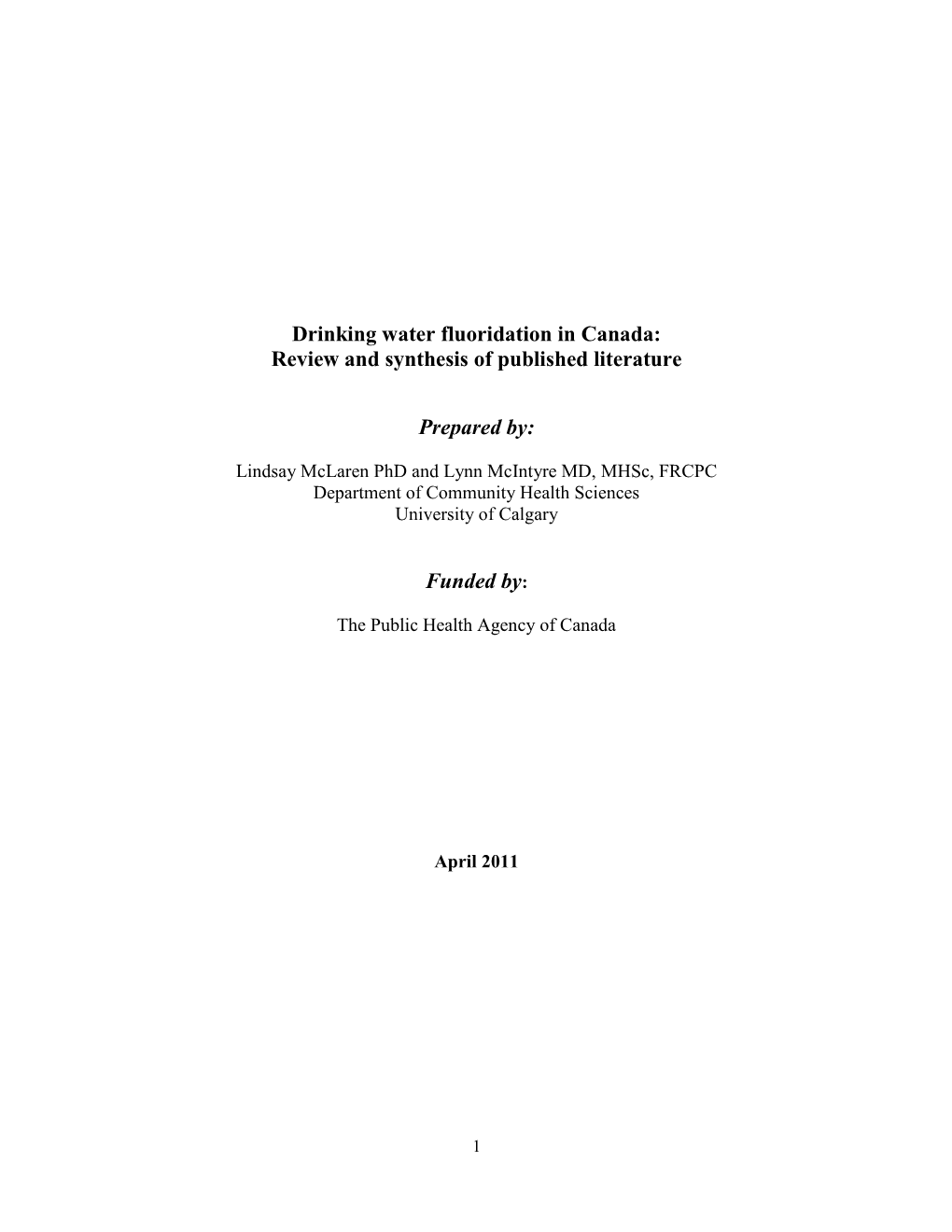 Drinking Water Fluoridation in Canada: Review and Synthesis of Published Literature