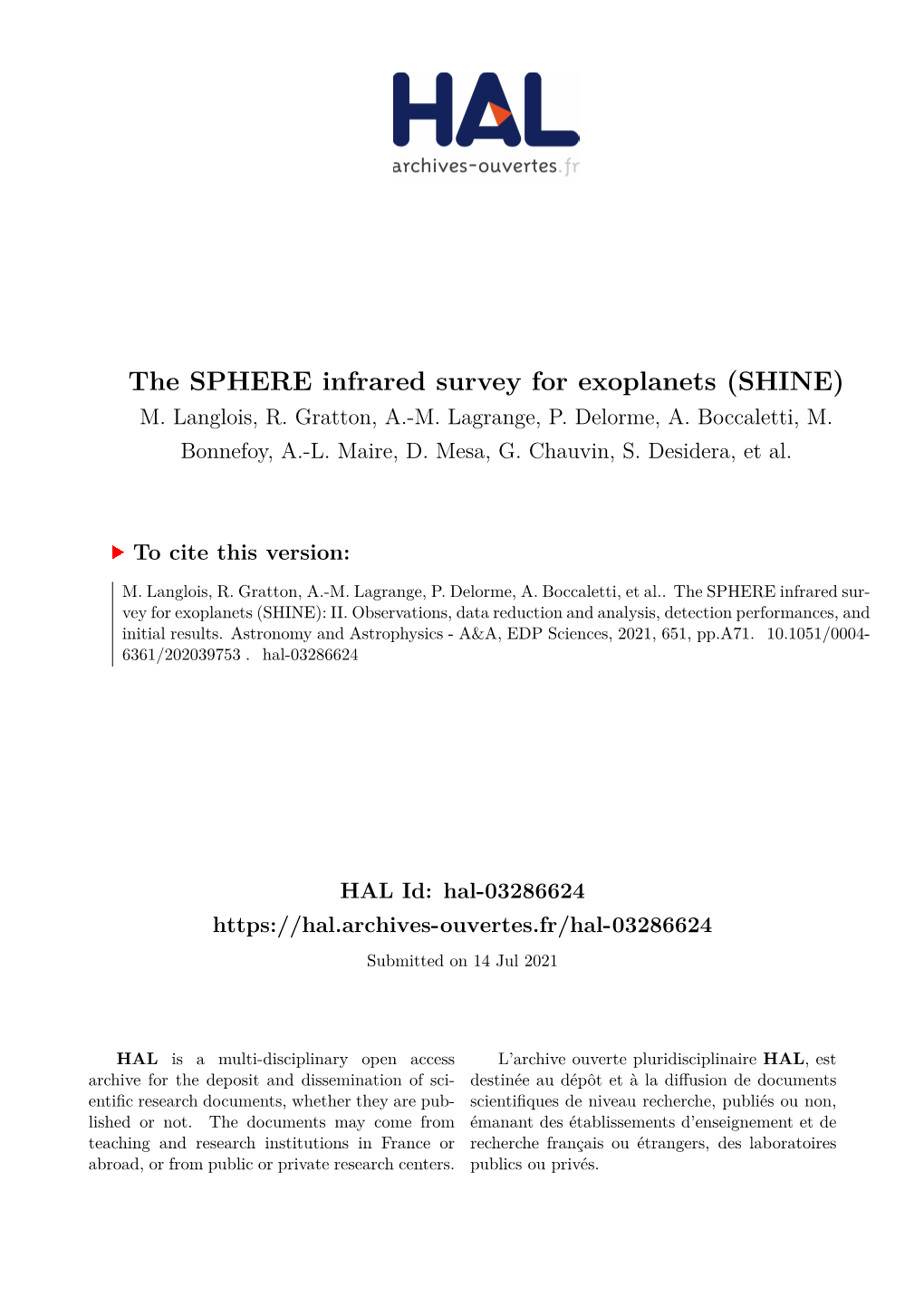 The SPHERE Infrared Survey for Exoplanets (SHINE) M