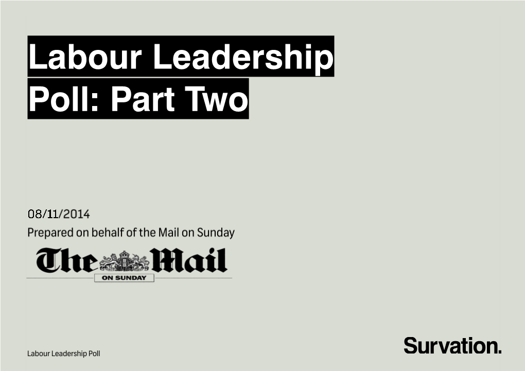 Labour Leadership Poll Prepared on Behalf of the Mail on Sunday 8 Nov 2014 Table 118 Q87A