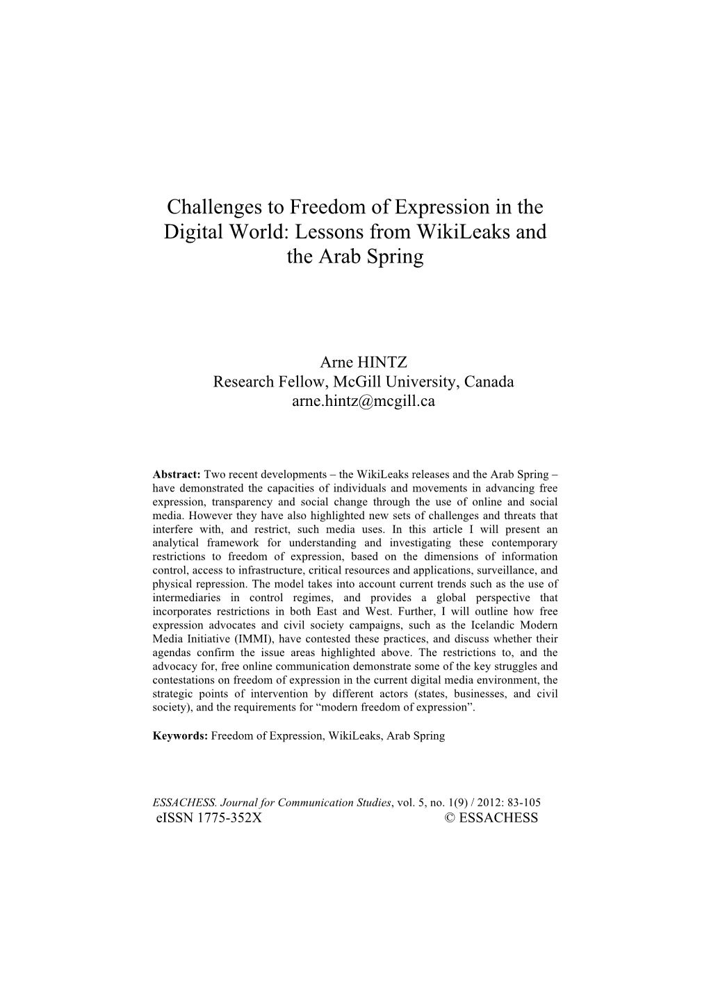 Challenges to Freedom of Expression in the Digital World: Lessons from Wikileaks and the Arab Spring