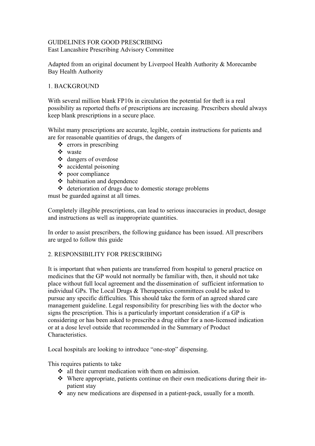 Guidelines for Good Prescribing