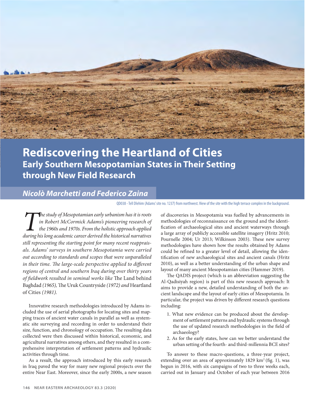 Rediscovering the Heartland of Cities Early Southern Mesopotamian States in Their Setting Through New Field Research