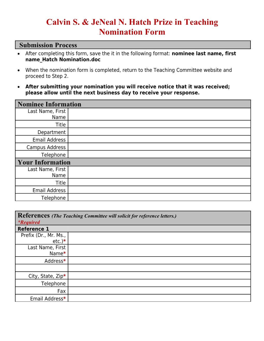 Calvin S. & Jeneal N. Hatch Prize in Teaching Nomination Form