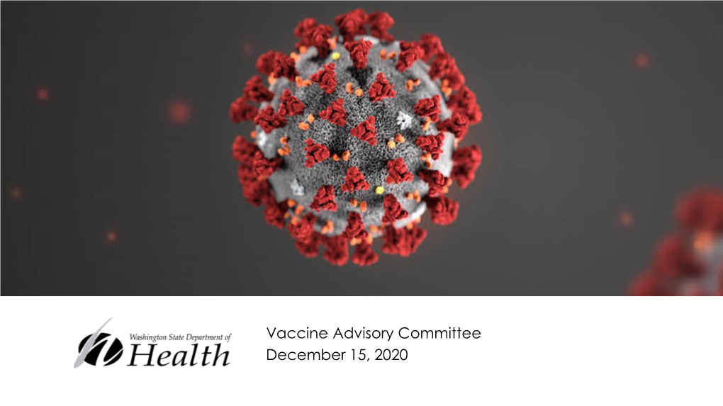 Vaccine Advisory Committee December 15, 2020 Agenda