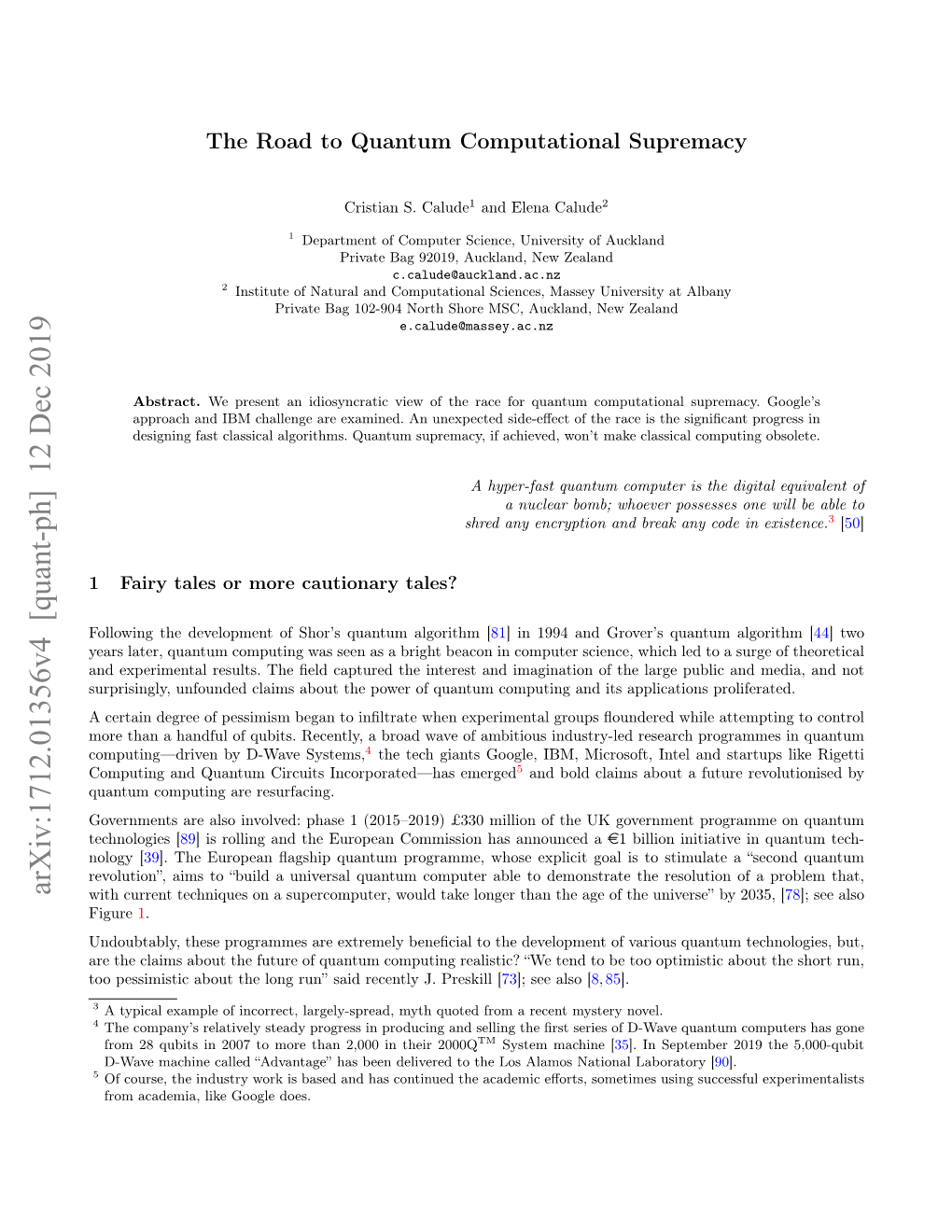 Arxiv:1712.01356V4 [Quant-Ph] 12 Dec 2019 with Current Techniques on a Supercomputer, Would Take Longer Than the Age of the Universe” by 2035, [78]; See Also Figure1