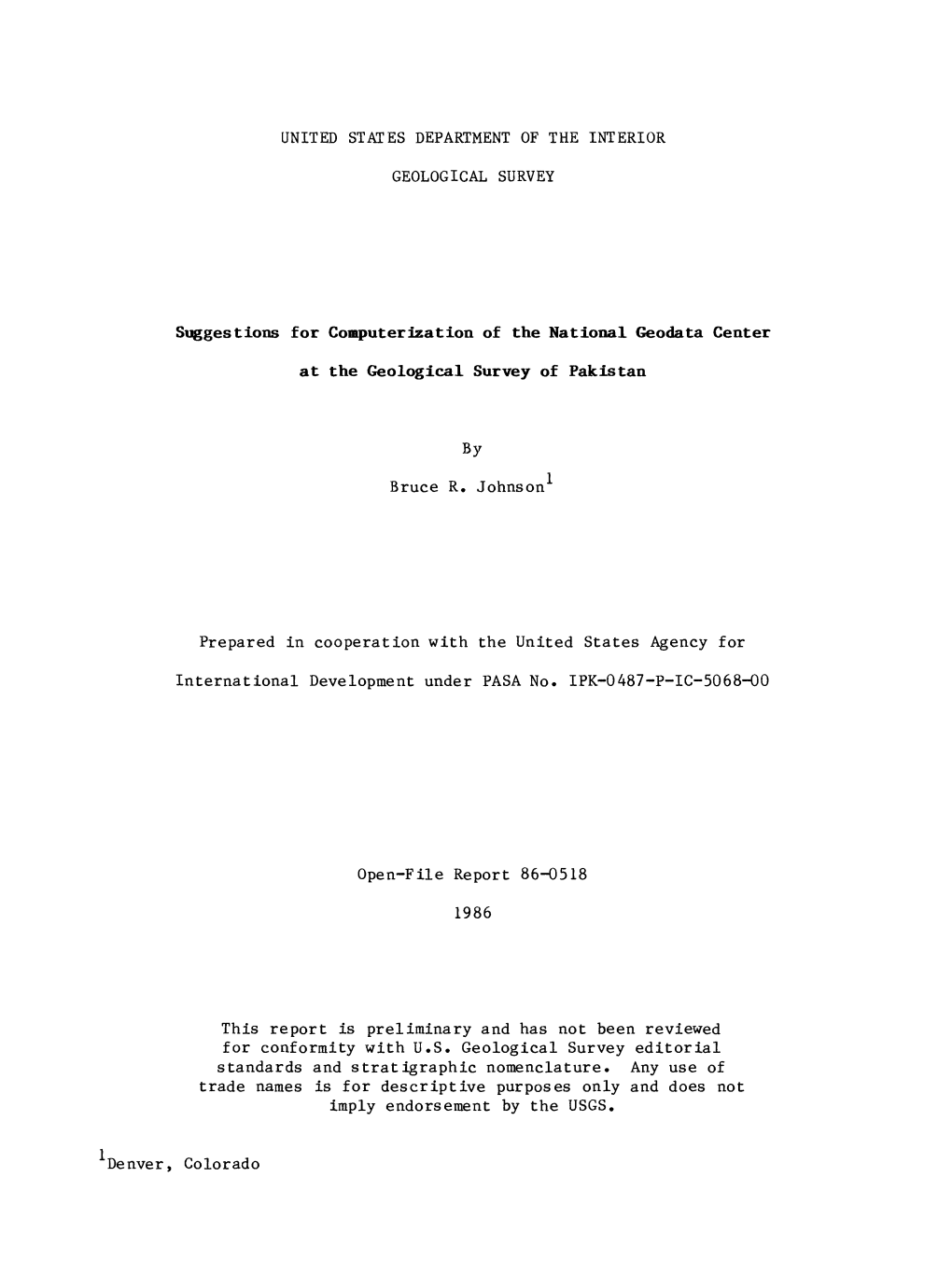 By Bruce R. Johnson Prepared in Cooperation with the United States Agency for International Development Under PASA No. IPK-0487